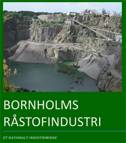 Bornholms råstofindustri - Kulturarvstyrelsen